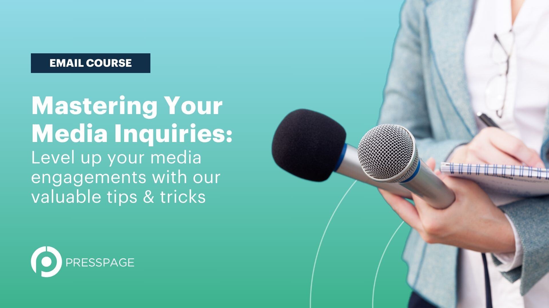 Email Course: Mastering your media inquiries - Presspage